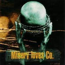MISERY LOVES CO - S.T